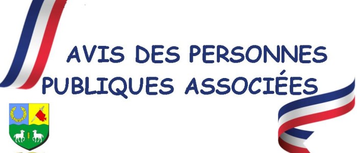 AVIS DES PERSONNES PUBLIQUES ASSOCIÉES